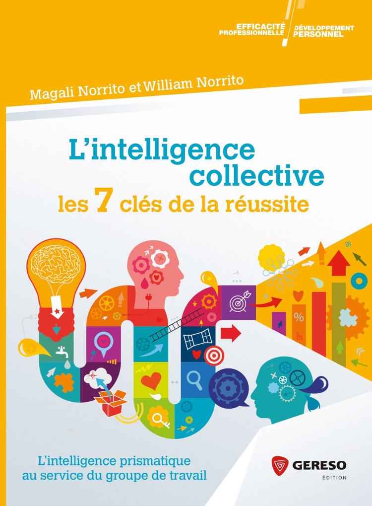 Coaching professionnel d'équipe - Avancer ensemble, mettre en oeuvre  l'intelligence collective